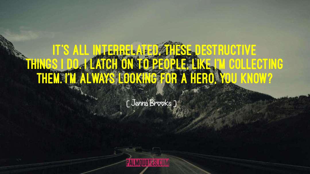 Protective Hero Vs Sleezeball quotes by Jenna Brooks