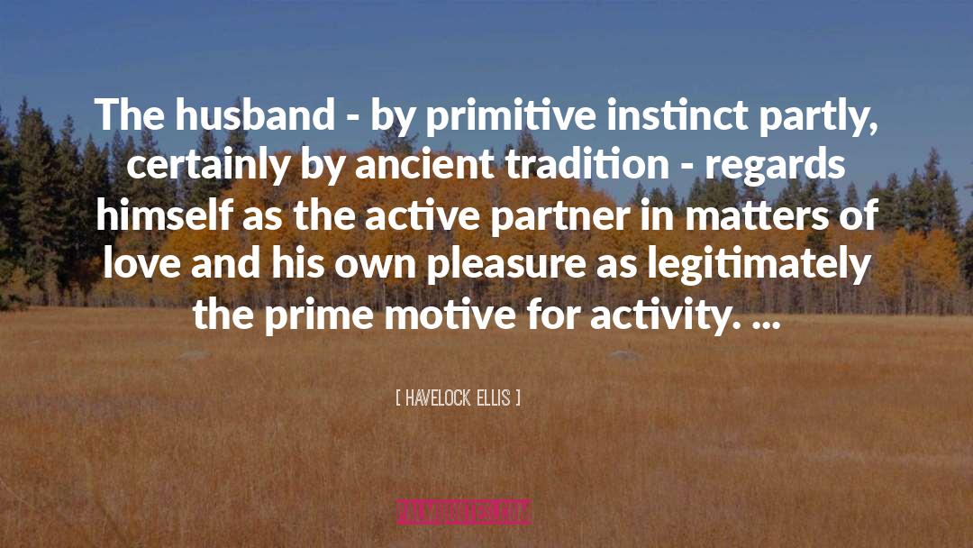 Protective Husband quotes by Havelock Ellis