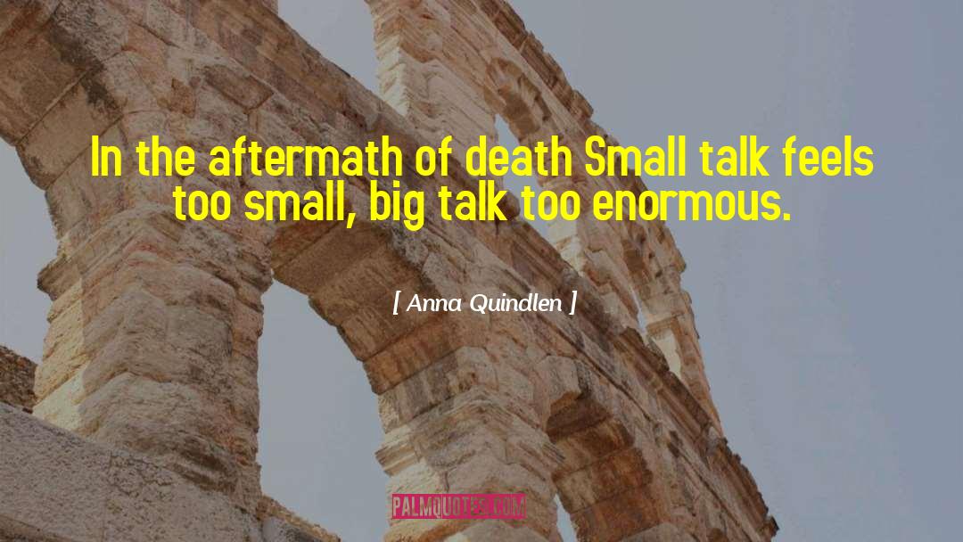 Protector Of The Small quotes by Anna Quindlen
