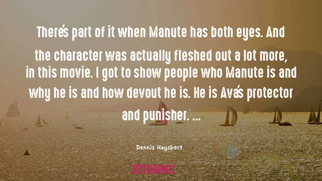 Protector quotes by Dennis Haysbert