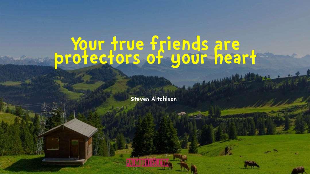 Protectors quotes by Steven Aitchison