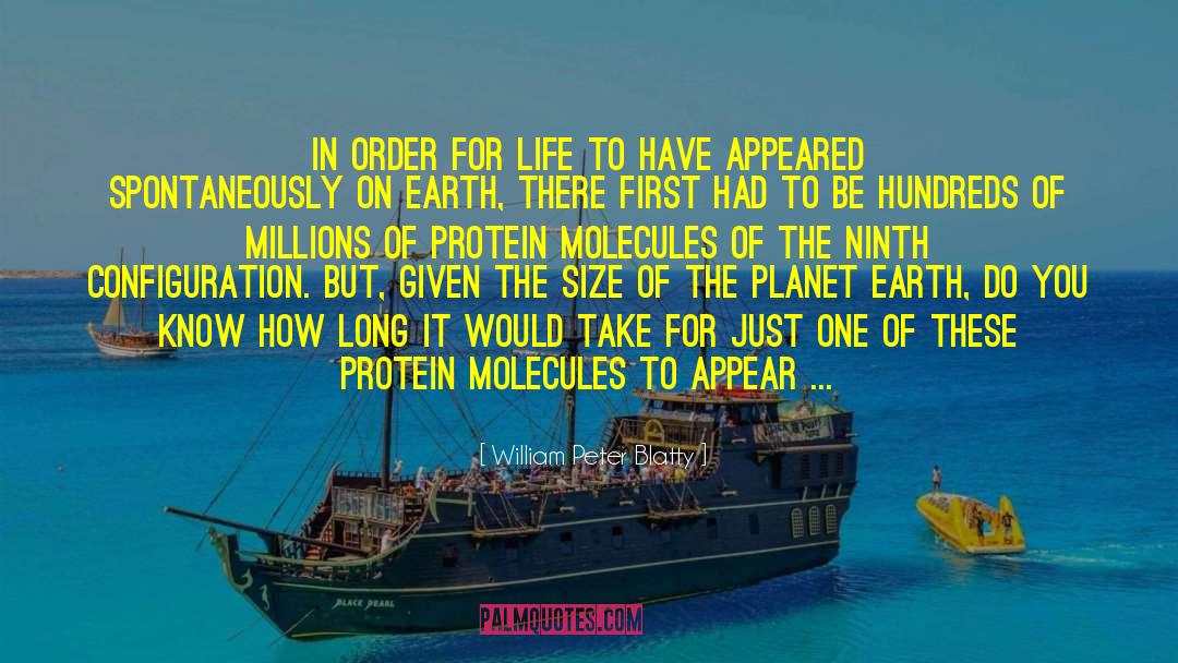 Protein quotes by William Peter Blatty