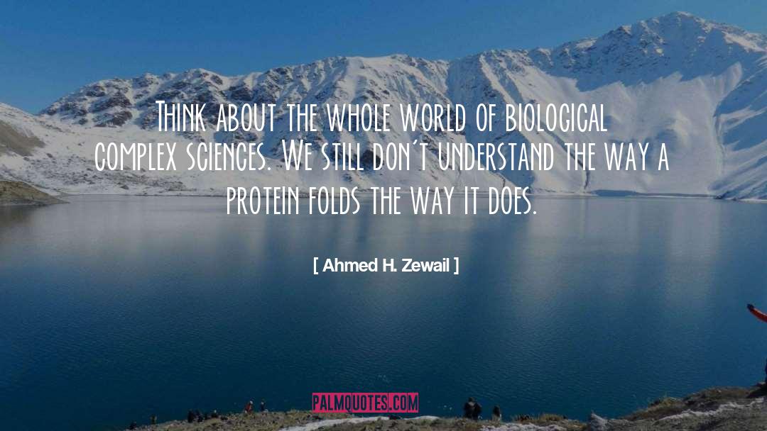 Protein quotes by Ahmed H. Zewail