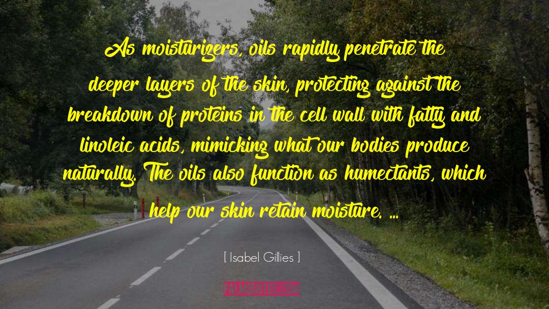 Proteins quotes by Isabel Gillies