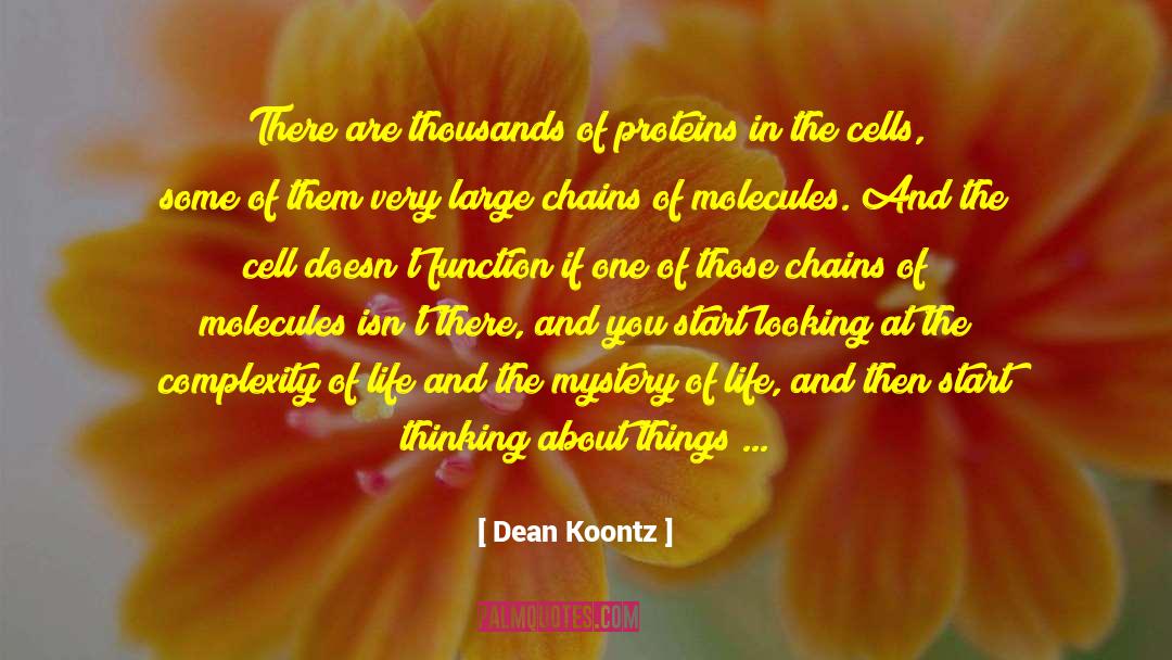 Proteins quotes by Dean Koontz