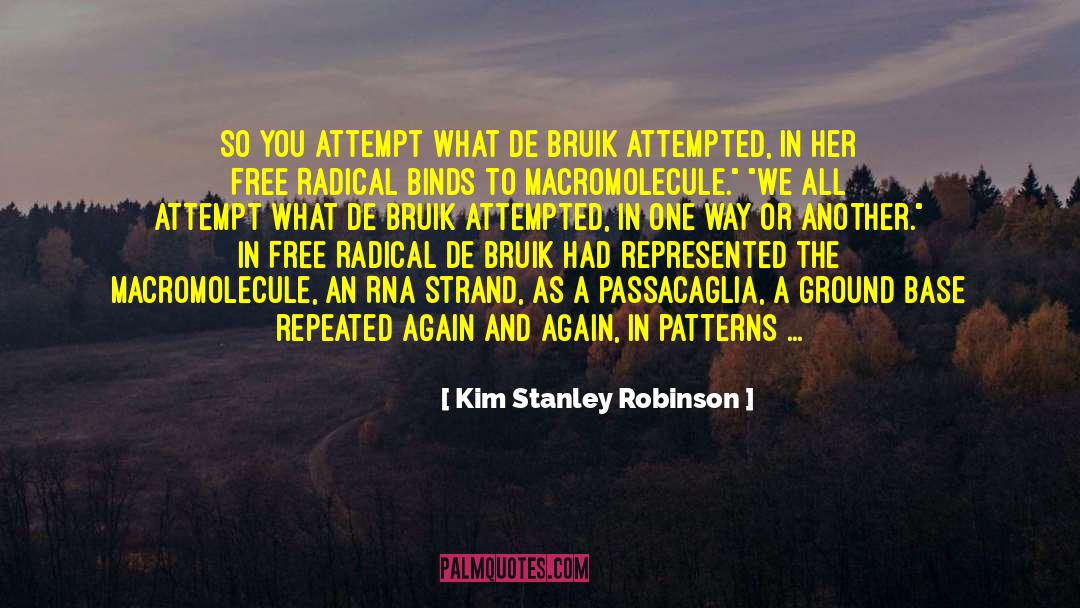 Proteins quotes by Kim Stanley Robinson