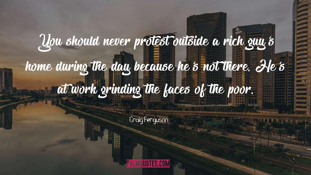 Protest quotes by Craig Ferguson