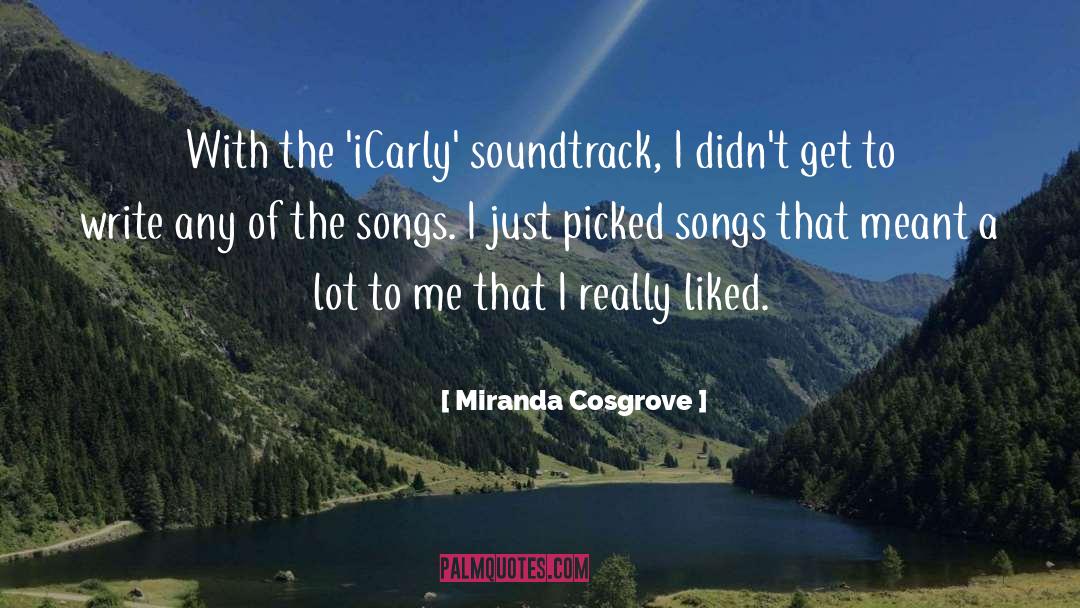Protest Songs quotes by Miranda Cosgrove