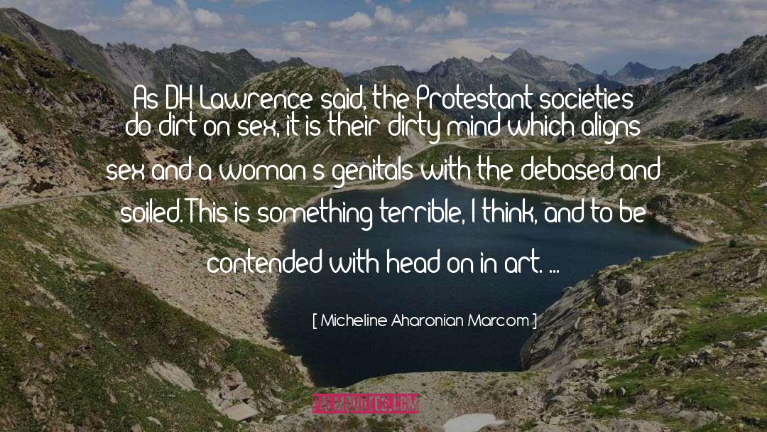 Protestant quotes by Micheline Aharonian Marcom