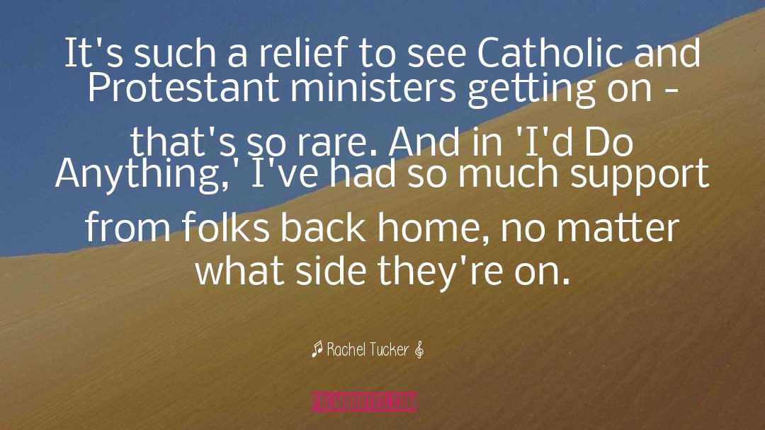 Protestant quotes by Rachel Tucker