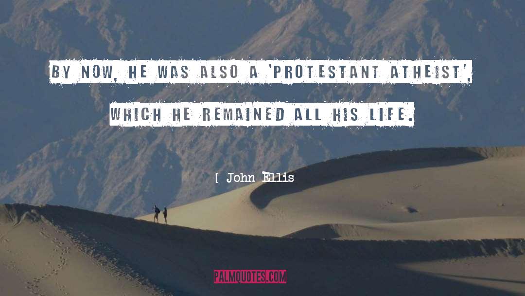 Protestant quotes by John Ellis