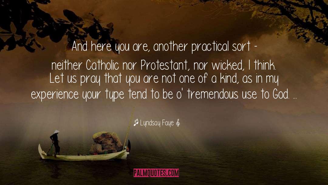 Protestant quotes by Lyndsay Faye