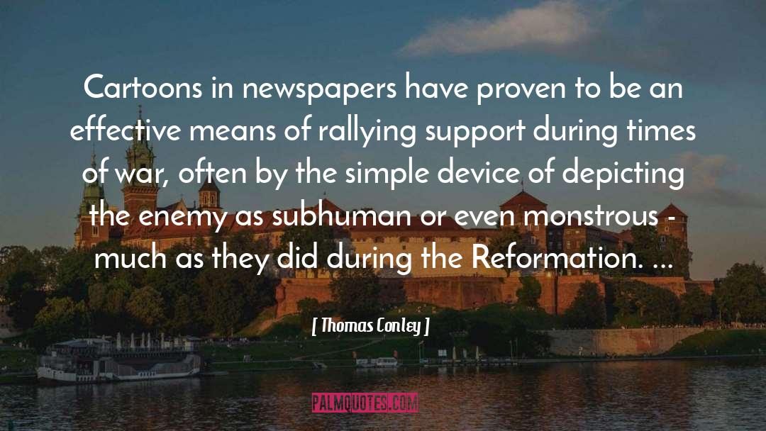 Protestant Reformation quotes by Thomas Conley