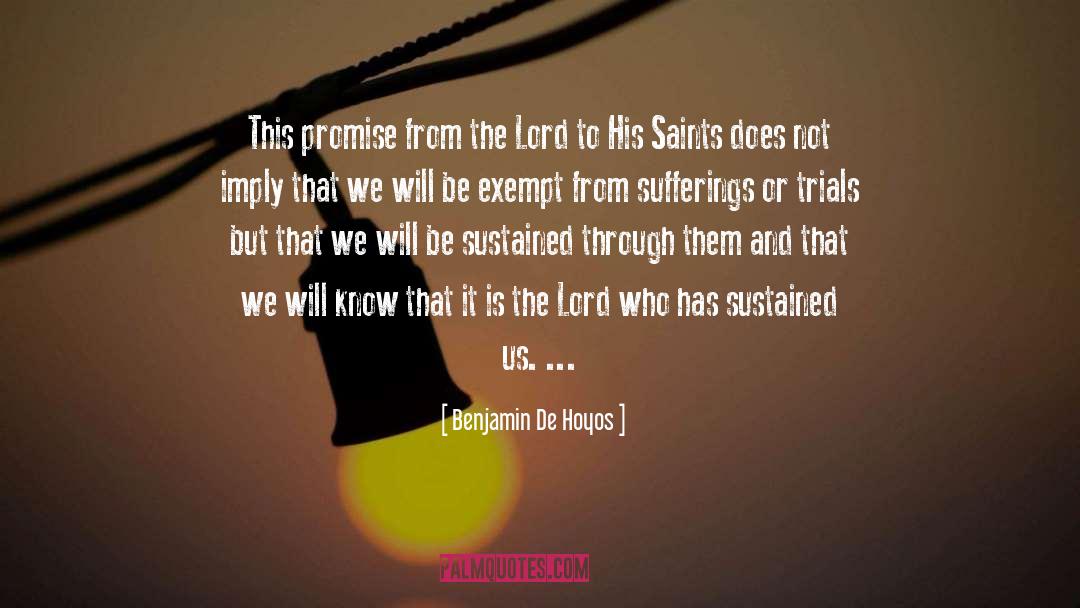 Protestant Saints quotes by Benjamin De Hoyos