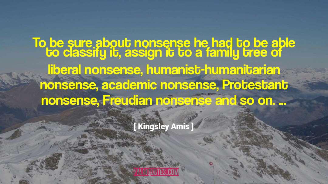 Protestant Saints quotes by Kingsley Amis