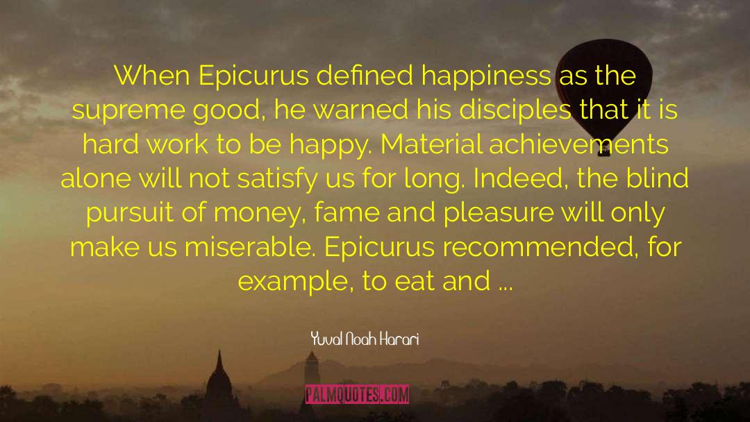 Protestant Work Ethic quotes by Yuval Noah Harari