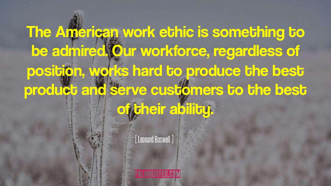 Protestant Work Ethic quotes by Leonard Boswell
