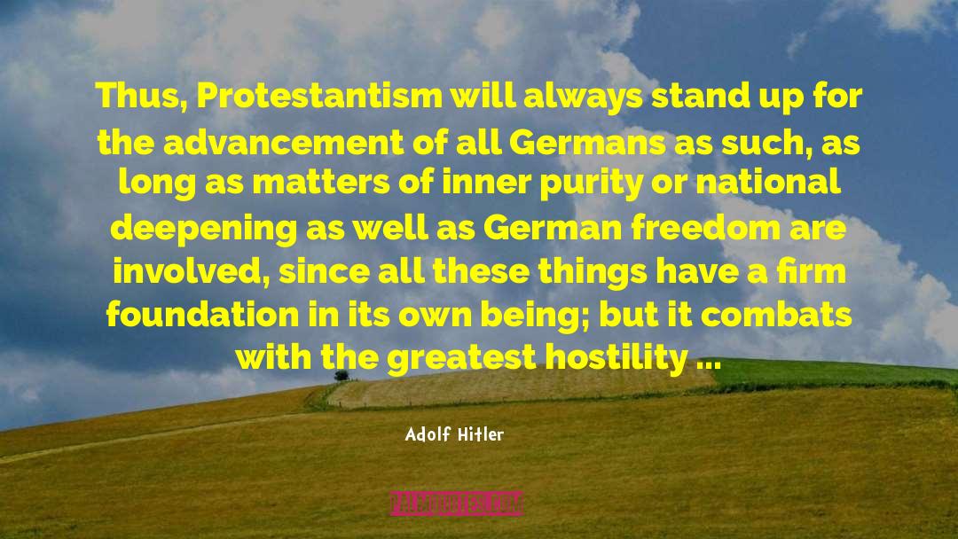 Protestantism quotes by Adolf Hitler