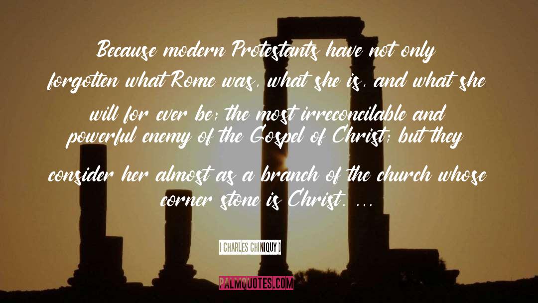 Protestants quotes by Charles Chiniquy