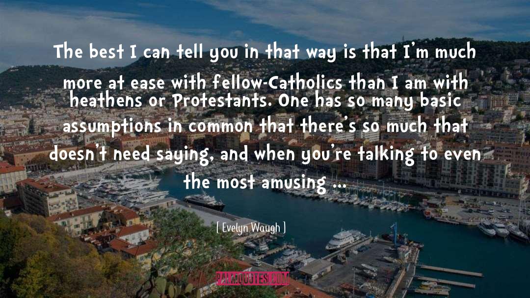 Protestants quotes by Evelyn Waugh