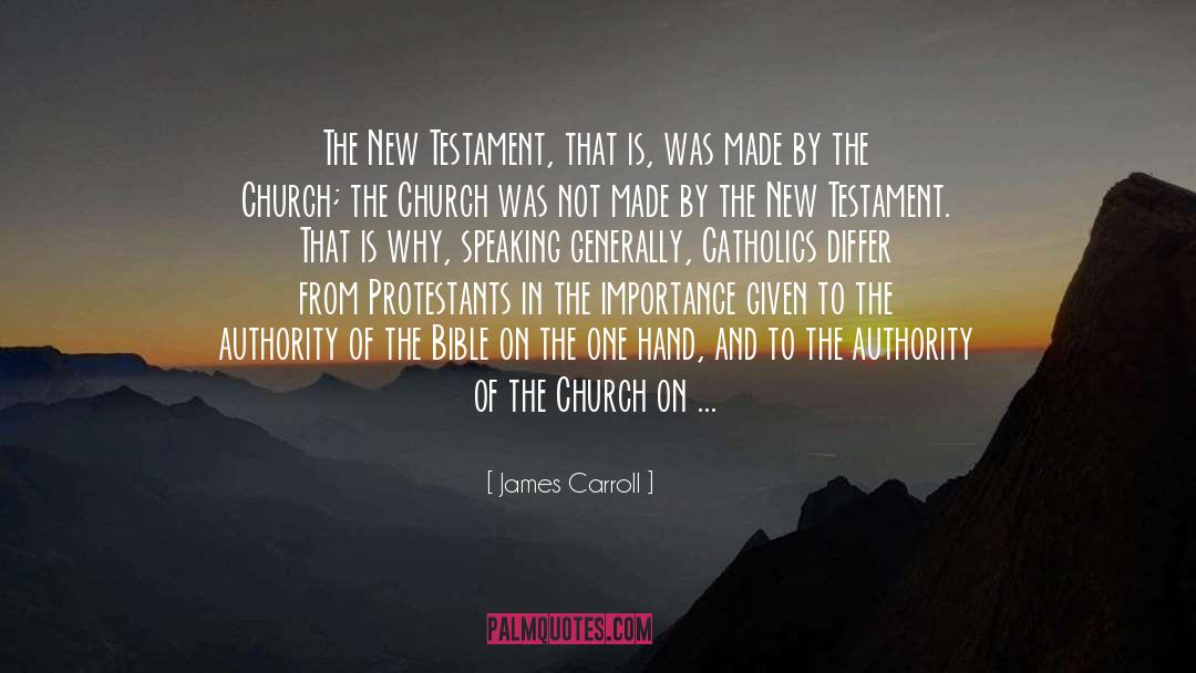Protestants quotes by James Carroll