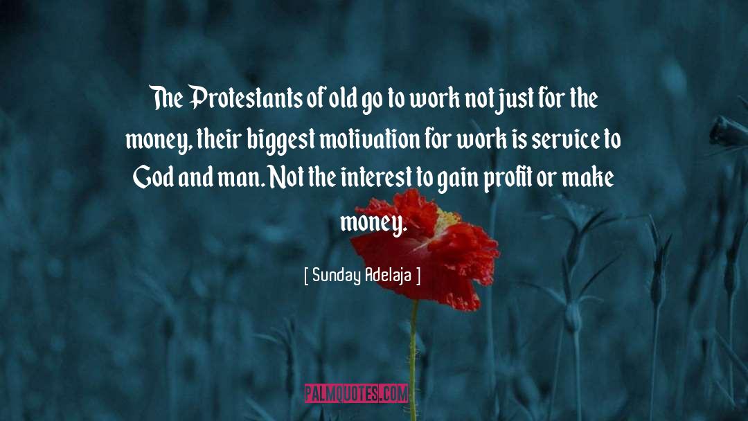 Protestants quotes by Sunday Adelaja