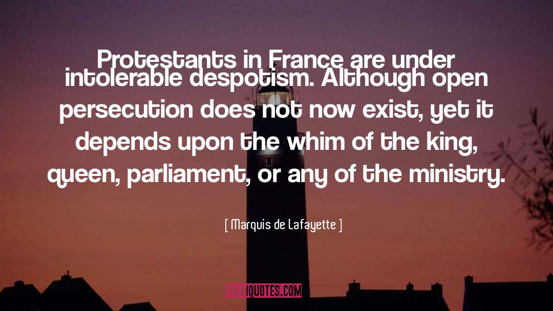 Protestants quotes by Marquis De Lafayette