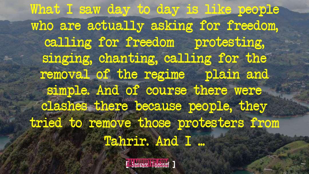 Protesters quotes by Bassem Youssef