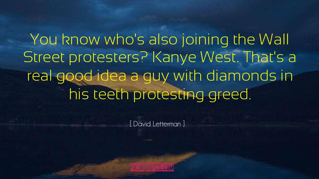 Protesters quotes by David Letterman