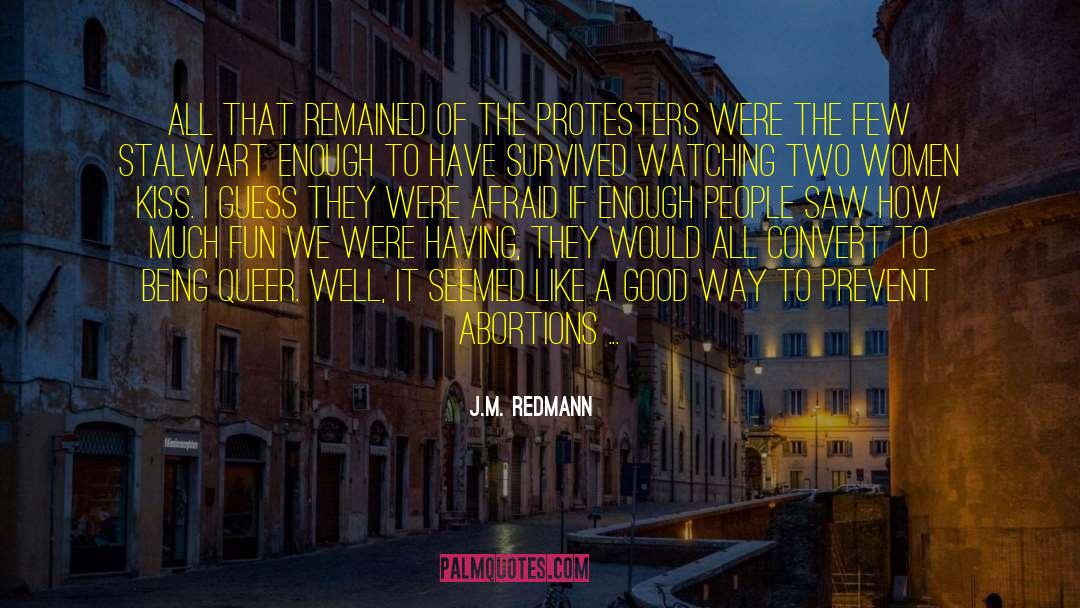 Protesters quotes by J.M. Redmann
