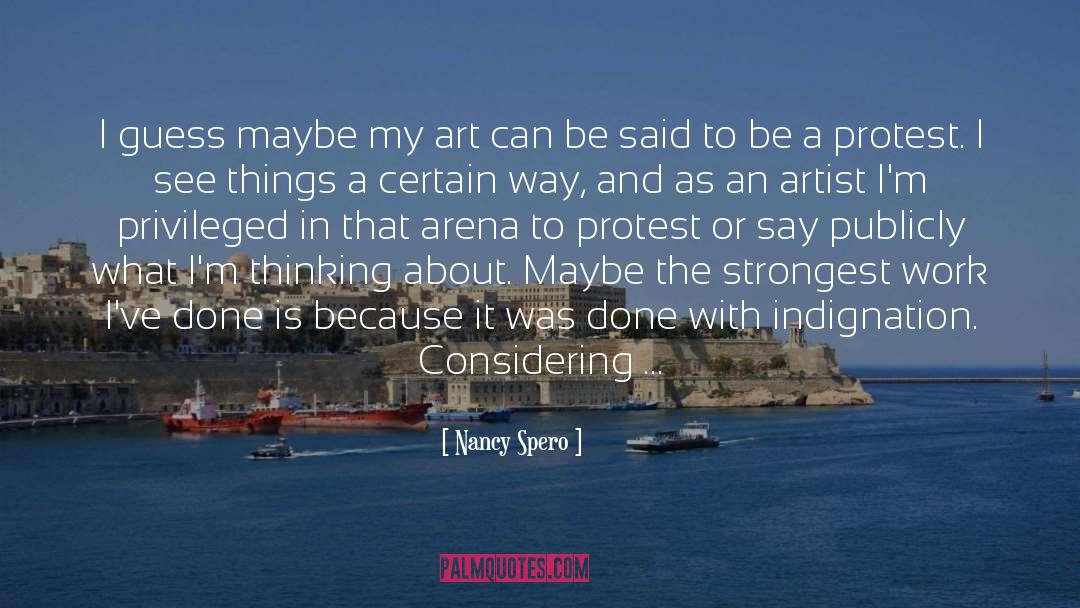 Protesting quotes by Nancy Spero
