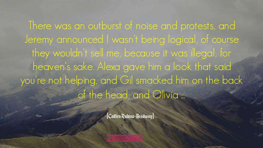 Protests quotes by Caitlen Rubino-Bradway