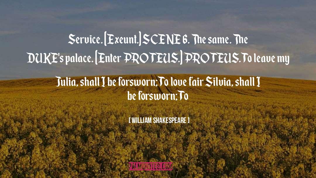 Proteus quotes by William Shakespeare