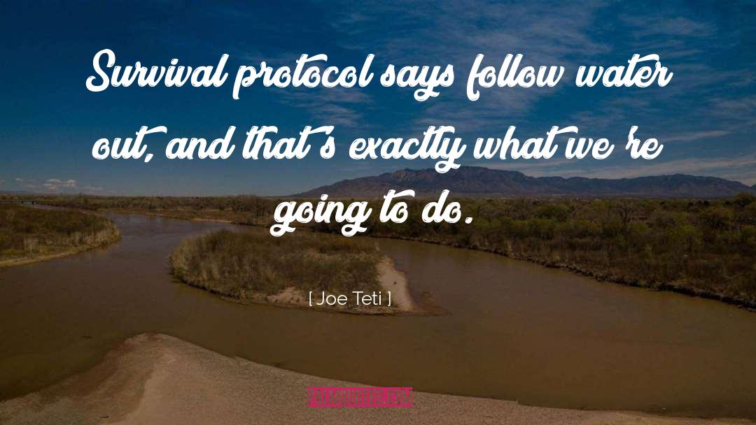 Protocol quotes by Joe Teti