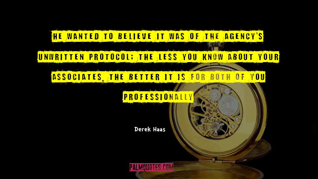 Protocol quotes by Derek Haas