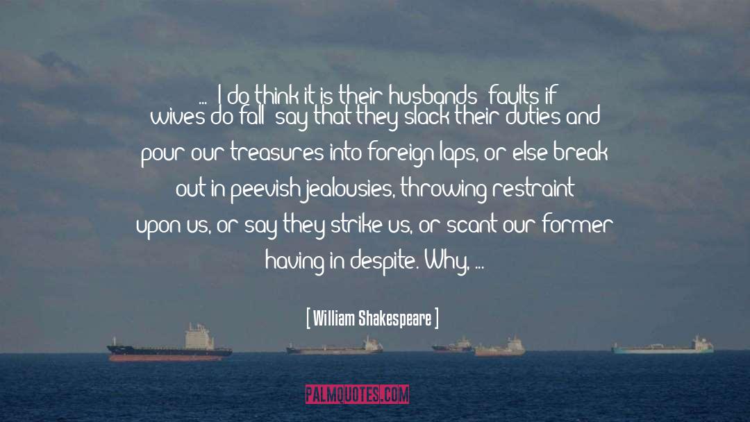 Protofeminism quotes by William Shakespeare