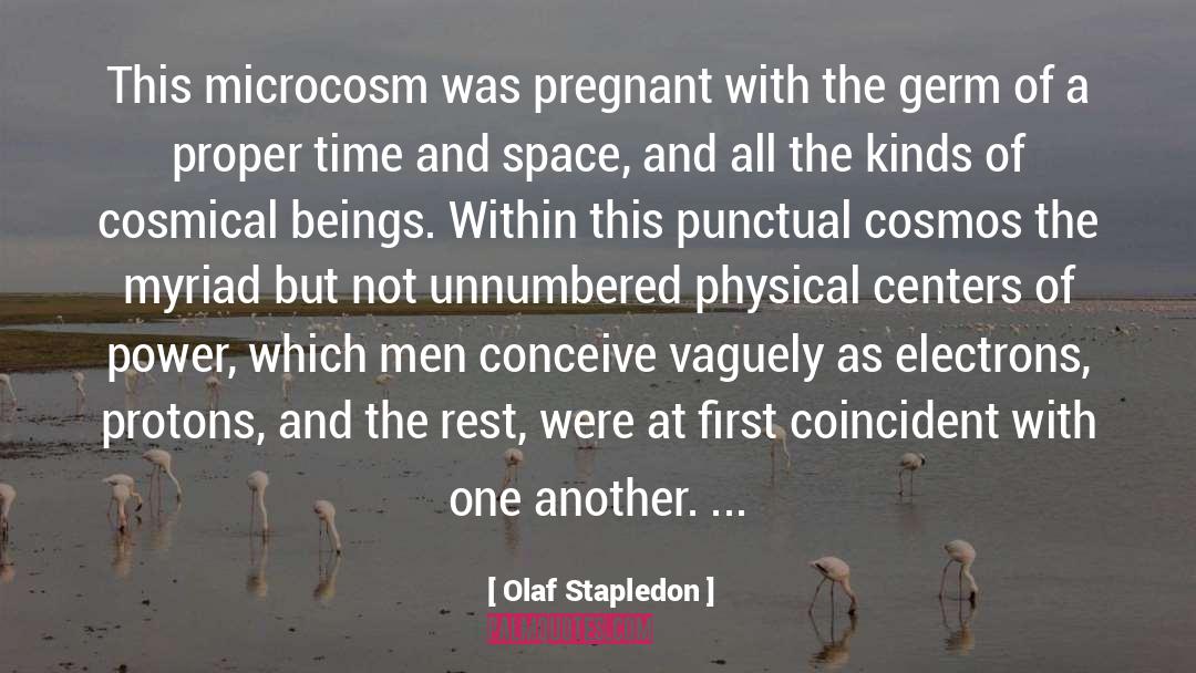Protons quotes by Olaf Stapledon