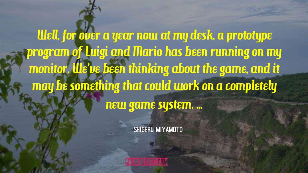 Prototype quotes by Shigeru Miyamoto