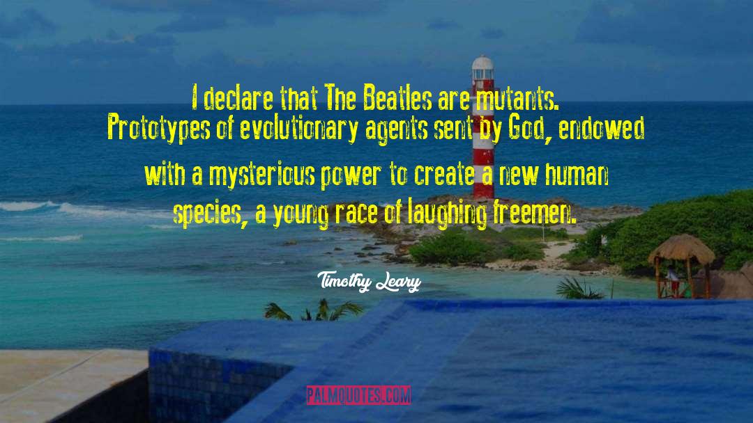 Prototypes quotes by Timothy Leary