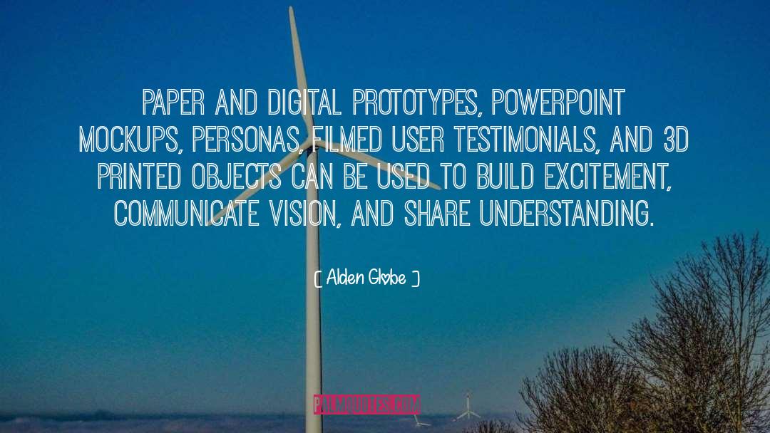 Prototypes quotes by Alden Globe