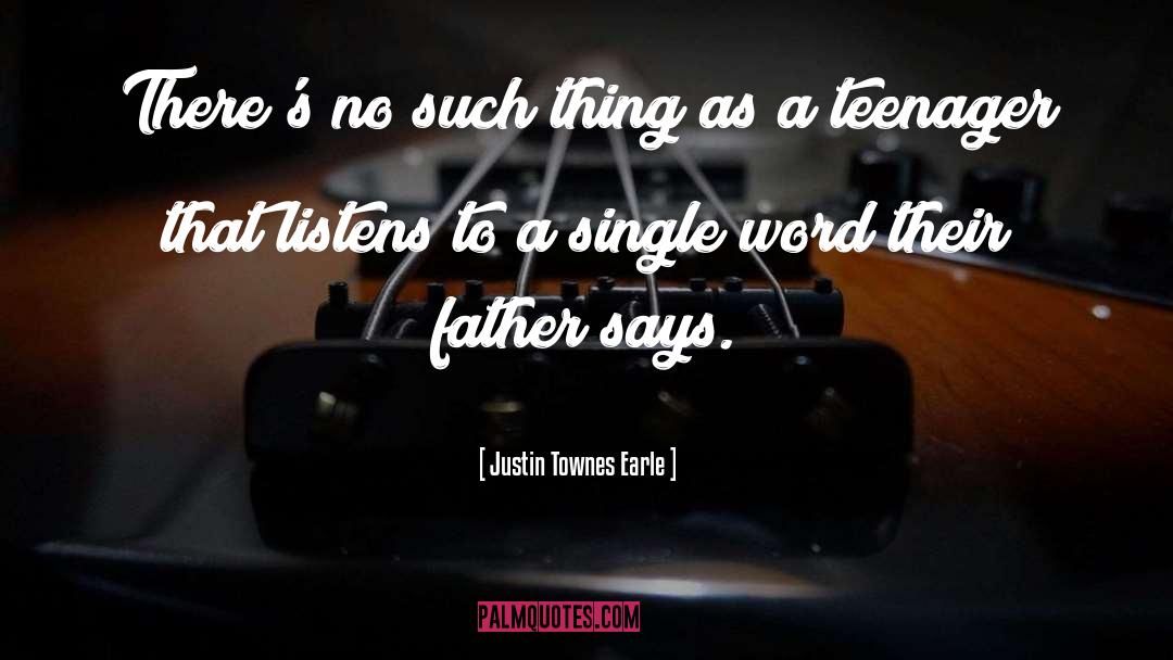 Proud Father quotes by Justin Townes Earle
