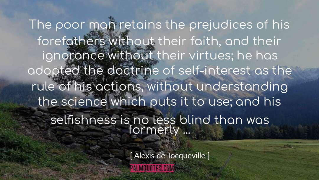 Proud Ignorance quotes by Alexis De Tocqueville