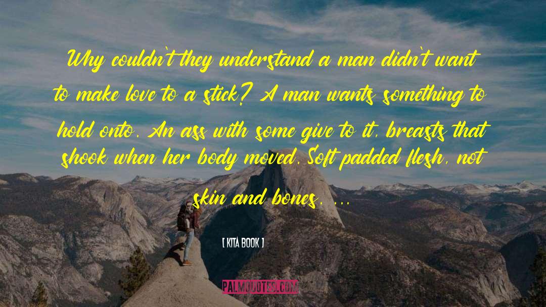 Proud Man quotes by Kita Book