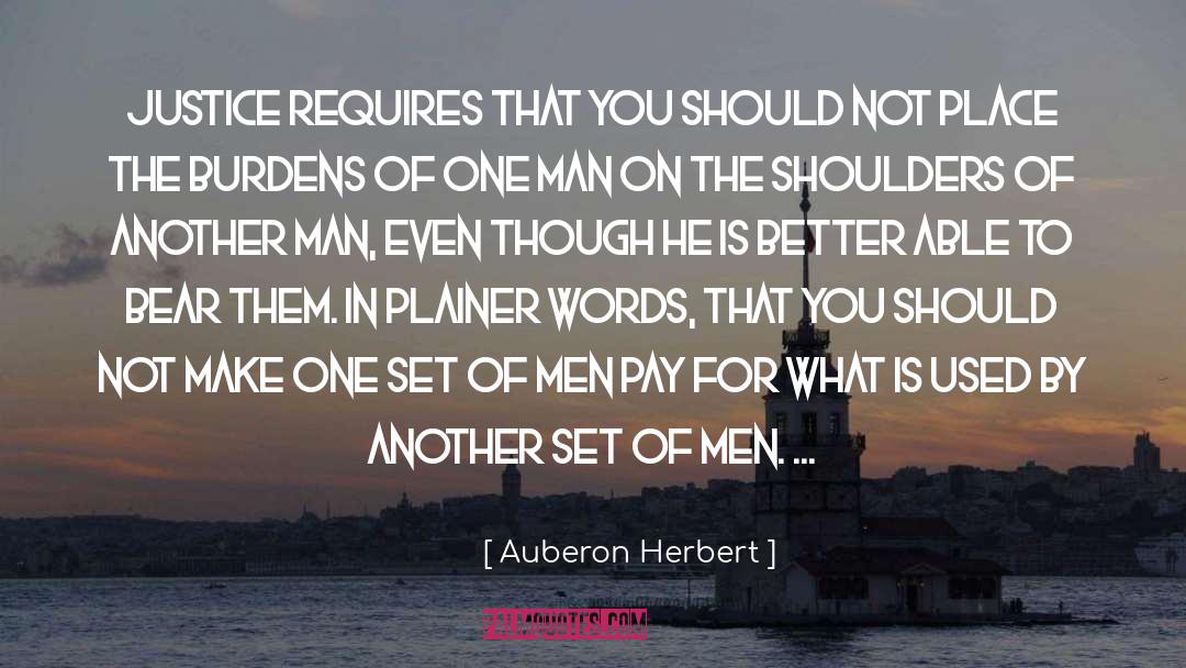 Proud Man quotes by Auberon Herbert