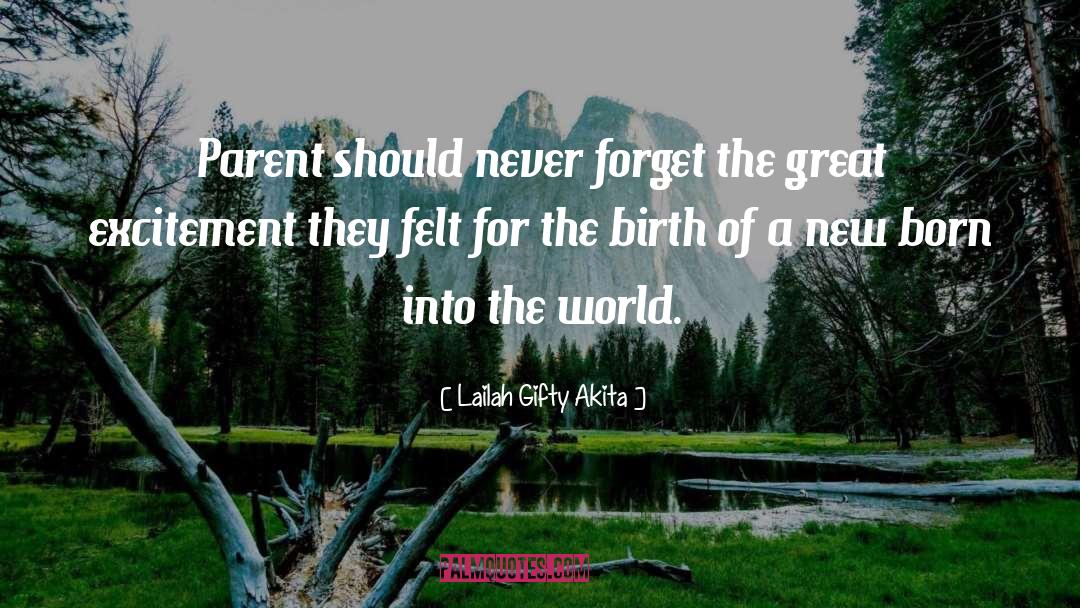 Proud New Parents quotes by Lailah Gifty Akita