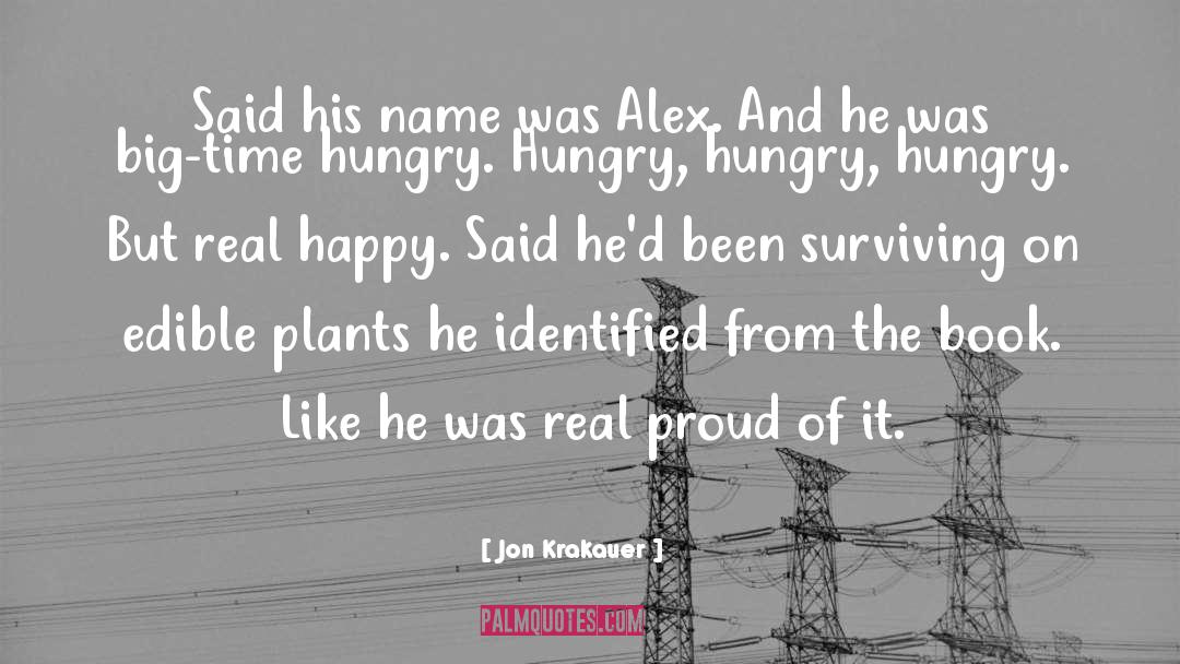Proud Of Him quotes by Jon Krakauer