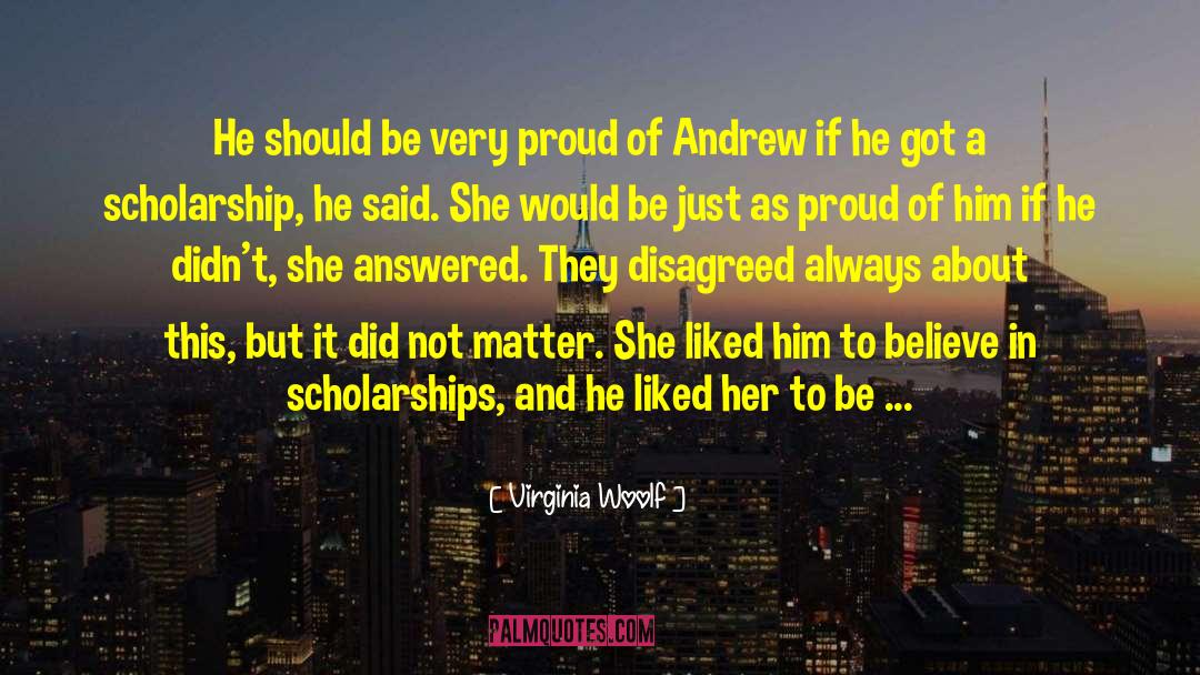 Proud Of Him quotes by Virginia Woolf