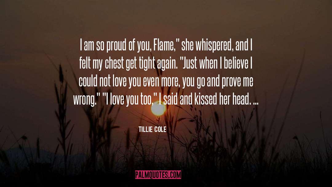 Proud Of You quotes by Tillie Cole