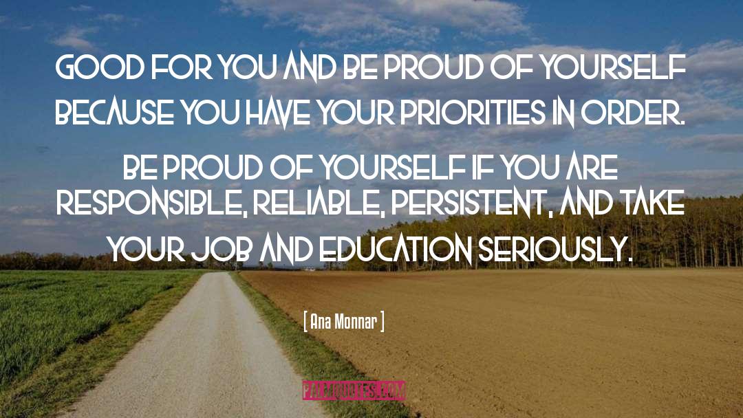 Proud Of Yourself quotes by Ana Monnar