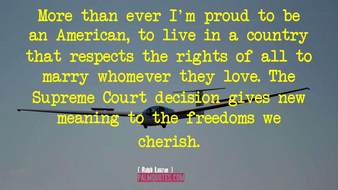 Proud To Be An American quotes by Ralph Lauren